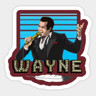 THE WAYNE II Sticker